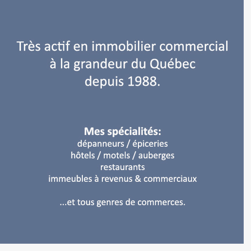 dépanneurs épiceries hôtels motels auberges restaurants immeubles et autres genres de commerces